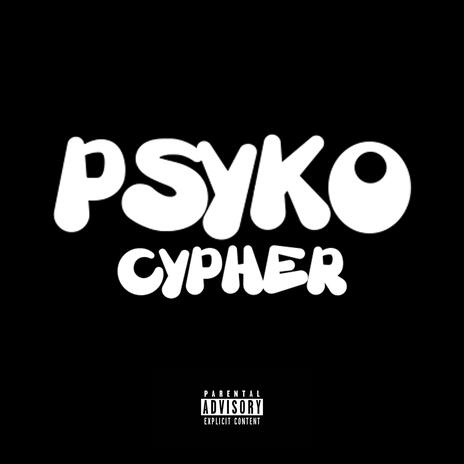 Psyko Cypher ft. Lil Uni, Tr!płe, Junjun, YBG Skizzie & iluvd!or | Boomplay Music