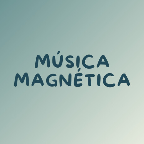 Música Magnética