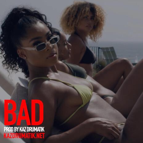 Bad | Boomplay Music