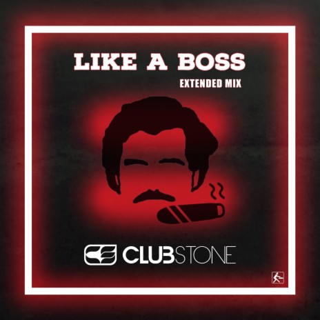 Like a Boss (Extended Mix) | Boomplay Music