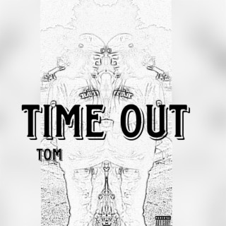 TIME OUT (EP)