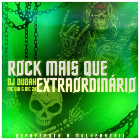 MONTAGEM - ROCK MAIS QUE EXTRAORDINÁRIO ft. MC GW & MC 2K | Boomplay Music
