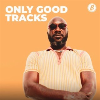 Only Good Tracks