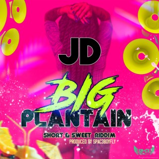 JD(Big Plantain)