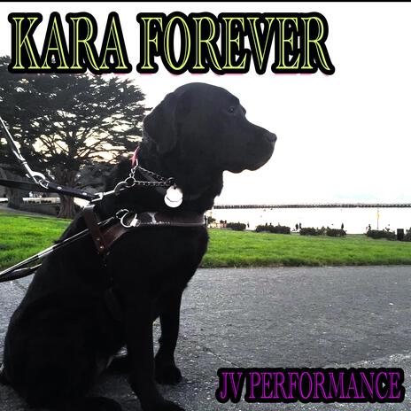 Kara for ever ft. Daniela Rubio Trujillo | Boomplay Music