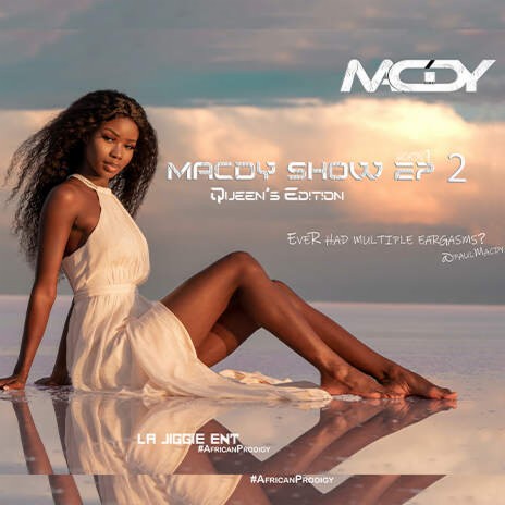 Macdy Show Ep2 Queenz Edition | Boomplay Music
