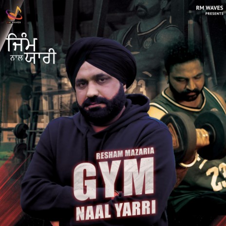 Gym Naal Yaari ft. Muzic Riders | Boomplay Music