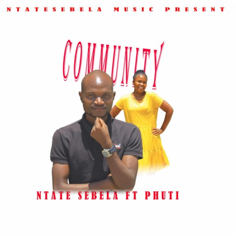 COMMUNITY ft. PHUTI | Boomplay Music