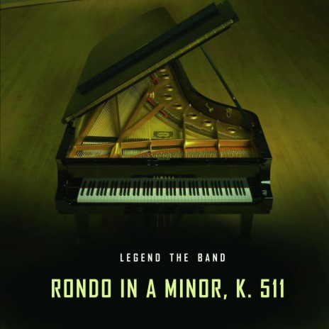 Rondo in A Minor, K. 511 | Boomplay Music