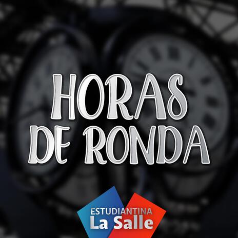 Horas de ronda | Boomplay Music