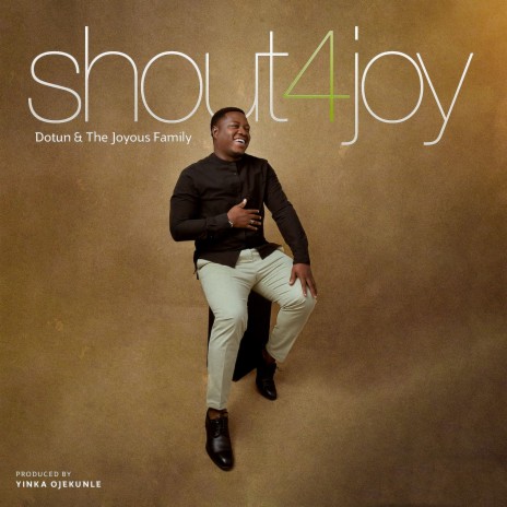 Shout 4 Joy | Boomplay Music