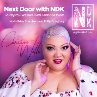 Next Door with NDK featuring Christina Wells