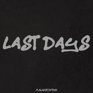 Last Days lyrics | Boomplay Music