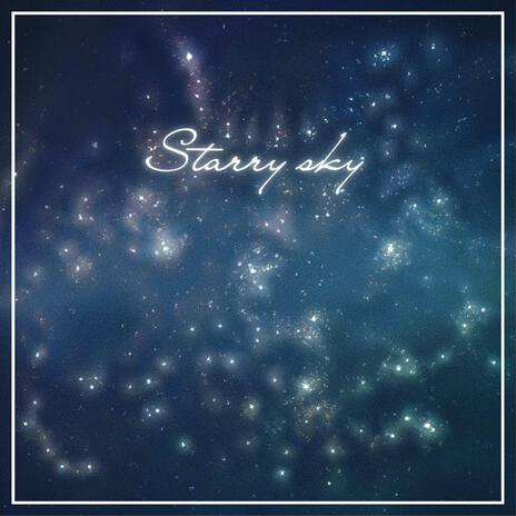 Starry sky | Boomplay Music