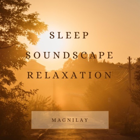 Sleep Soundscape Relaxation