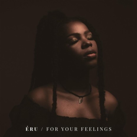 FOR YOUR FEELINGS | Boomplay Music