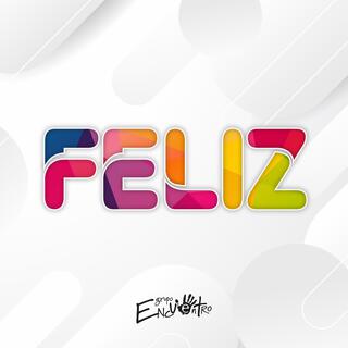 Feliz