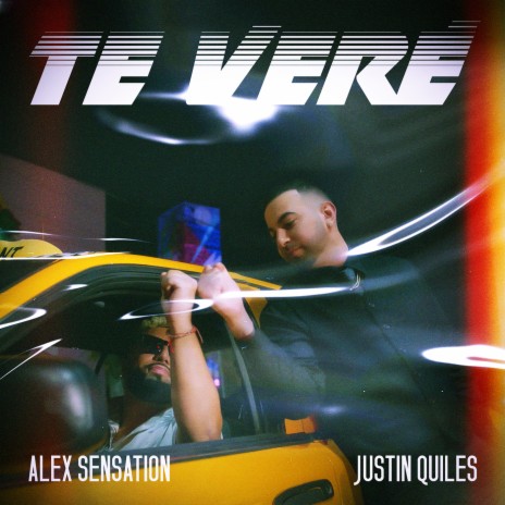 Te Veré ft. Justin Quiles | Boomplay Music