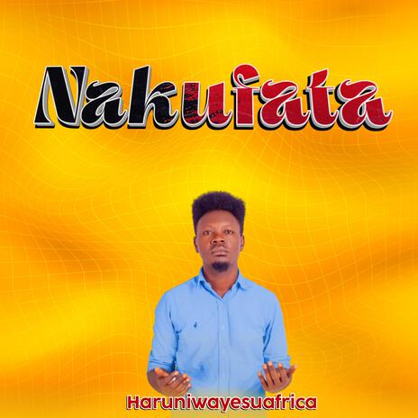 Nakufata | Boomplay Music