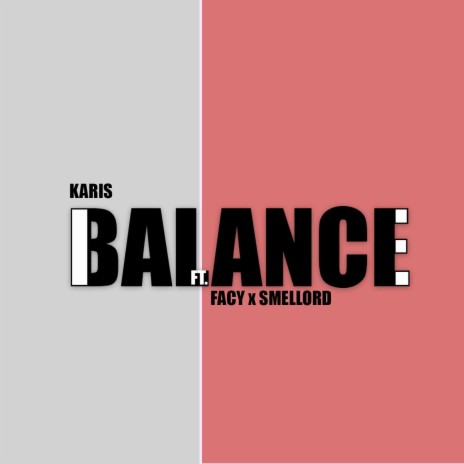 Balance (Special Version) ft. facy & Smellord | Boomplay Music