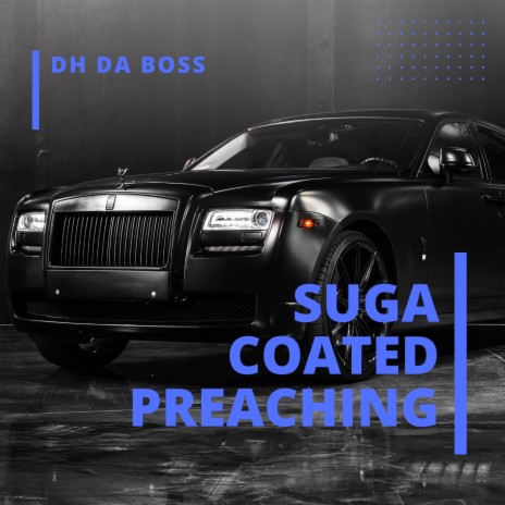 Suga Coated Preaching | Boomplay Music