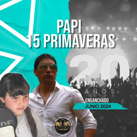 PAPI / 15 PRIMAVERA | Boomplay Music