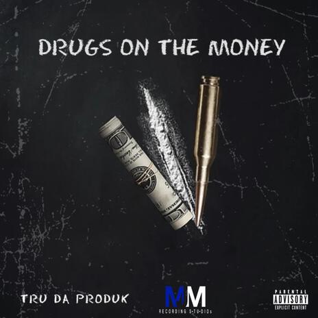 Drugs On The Money | Boomplay Music