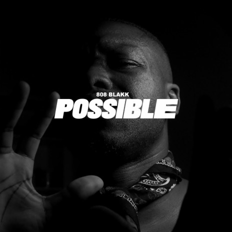 Possible | Boomplay Music