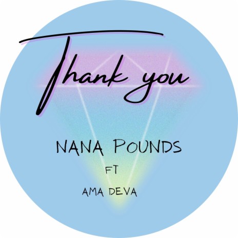 Thank You ft. Ama Deva | Boomplay Music