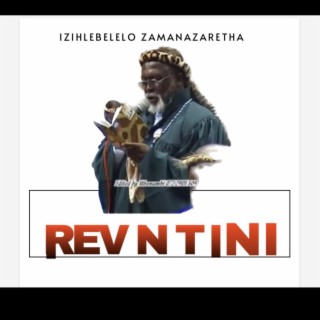 Rev Ntini (IZIHLABELELO ZAMANAZARETHA)