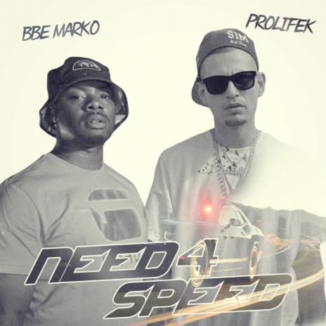 Need 4 Speed (feat. BBE Marko)