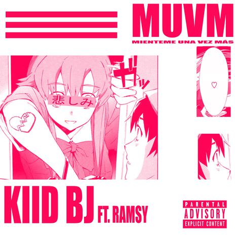 muvm ft. Kiid Bj