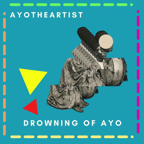 Drowning Of Ayo | Boomplay Music