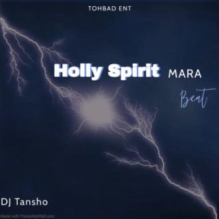 Holly Spirit Mara Beat