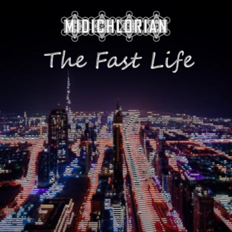 The Fast Life | Boomplay Music