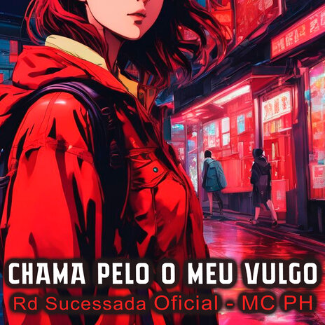 Chama Pelo o Meu Vulgo (feat. MC PH) | Boomplay Music