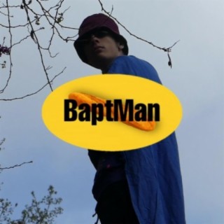 BaptMan, Super-héro du pain lyrics | Boomplay Music