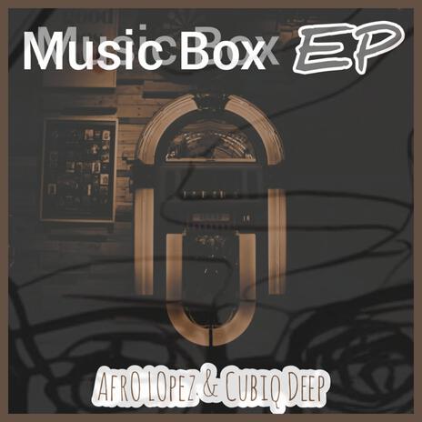 Music Box ft. Cubiq Deep | Boomplay Music