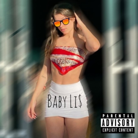 Baby Li$ | Boomplay Music