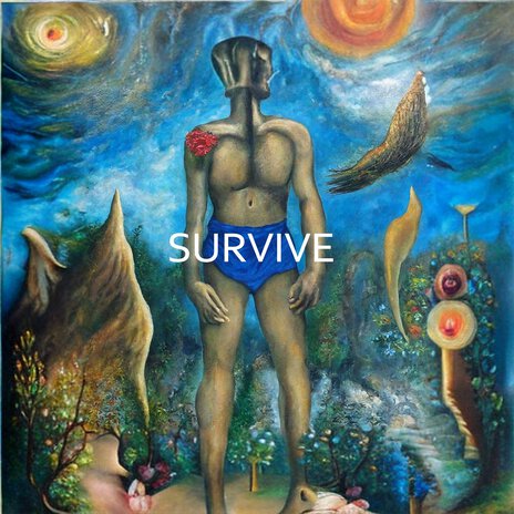 Survive | Boomplay Music