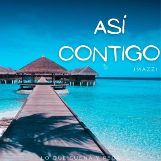 Así Contigo lyrics | Boomplay Music