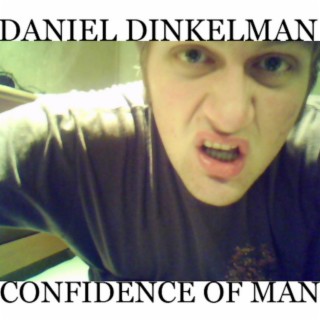 Confidence of Man