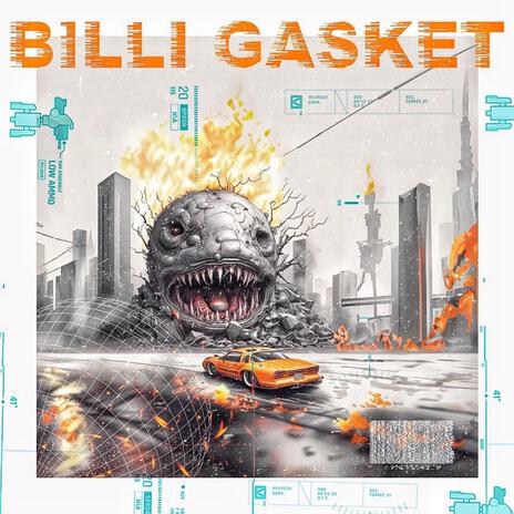 Billi Gasket | Boomplay Music