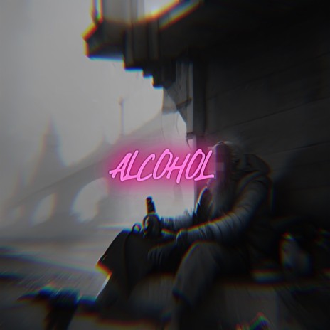 ALCOHOL ft. SOHL | Boomplay Music