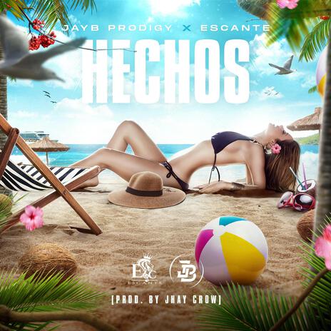 Hechos ft. Escante | Boomplay Music