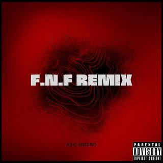 F.N.F (Remix)