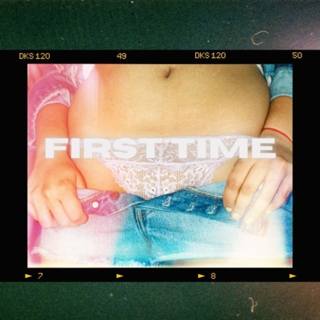 First Time | Boomplay Music