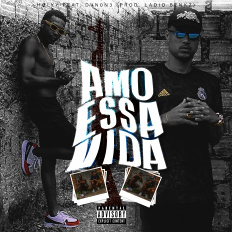 Amo Essa Vida ft. Dvnon3 | Boomplay Music