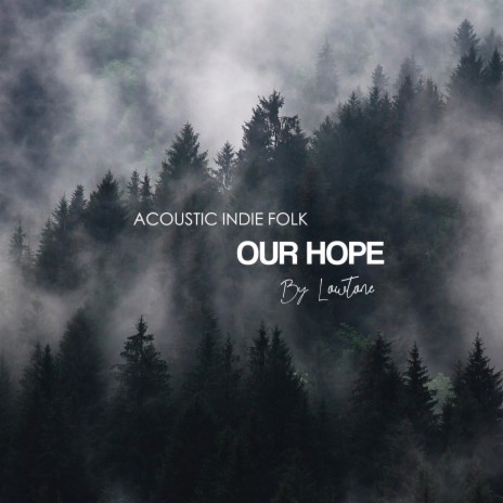 Our Hope | Boomplay Music