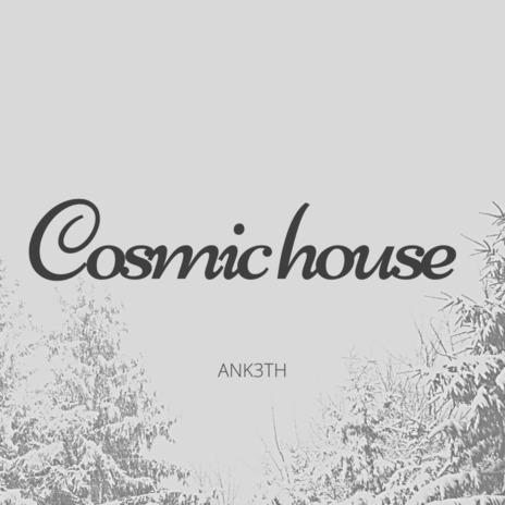 Cosmic House ft. Aniketh | Boomplay Music